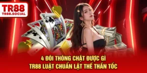 4 đôi thông chặt được gì