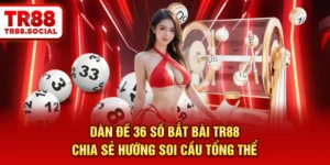 Dàn đề 36 số bắt bài