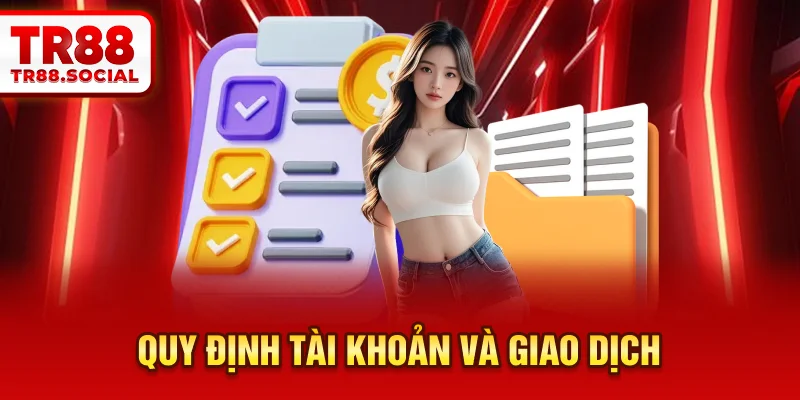  Quy định rõ về tài khoản